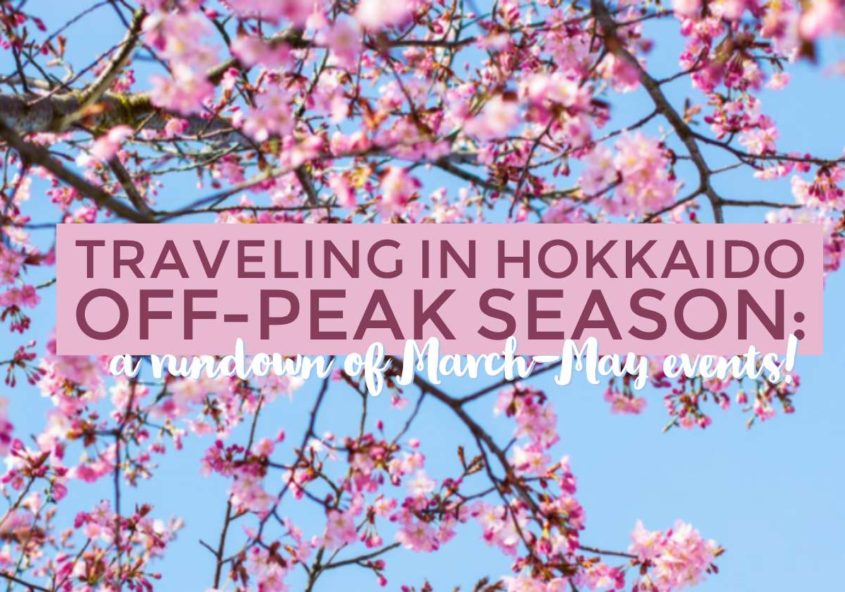 Traveling in Hokkaido off-peak season: March - May events